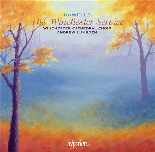 Howellsthe Winchester Service - Bellwinchester Cclumsden - Musiikki - HYPERION - 0034571178530 - maanantai 30. toukokuuta 2011