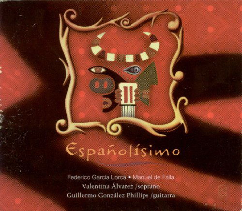 Espanolisimo - Garcia Lorca / Falla / Alvarez / Phillips - Music - URT4 - 0600685100530 - July 2, 2002