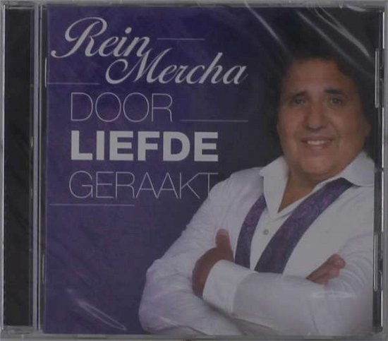 Cover for Rein Mercha · Door Leifde Geraakt (CD) (2021)