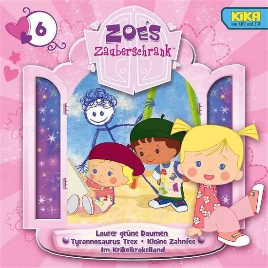 Cover for Zoes Zauberschrank (Tv-hörspiel) · 6: Grüne Daumen / T.rex / Zahnfee / Krikelkrakelland (CD) (2014)