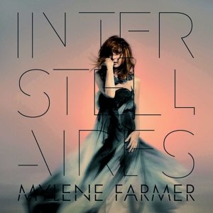 Cover for Mylene Farmer · Interstellaires (CD) [Limited edition] (2015)