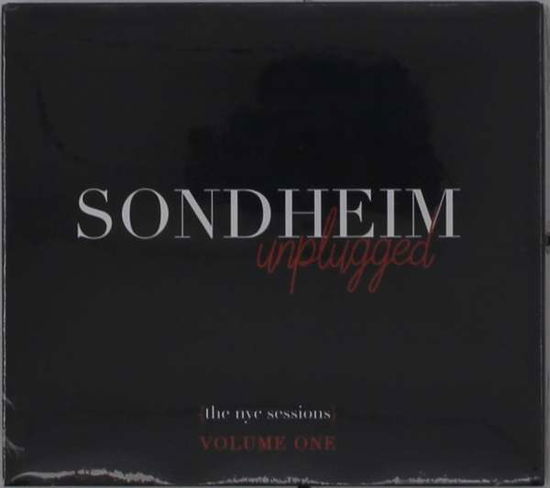 Sondheim Unplugged - the Nyc Sessions Vol. 1 - Stephen Sondheim - Musikk -  - 0705105673530 - 1. desember 2021