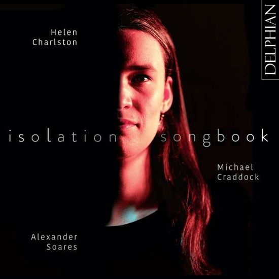 Cover for Helen Charlston / Michael Craddock / Alexander Soares · Isolation Songbook (CD) (2021)