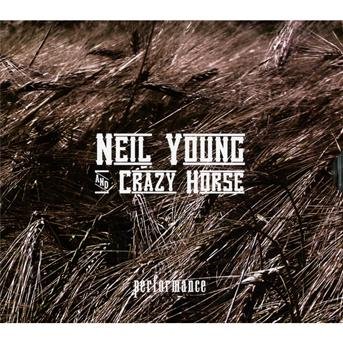 Cover for Neil Young · Performance (CD) (2011)