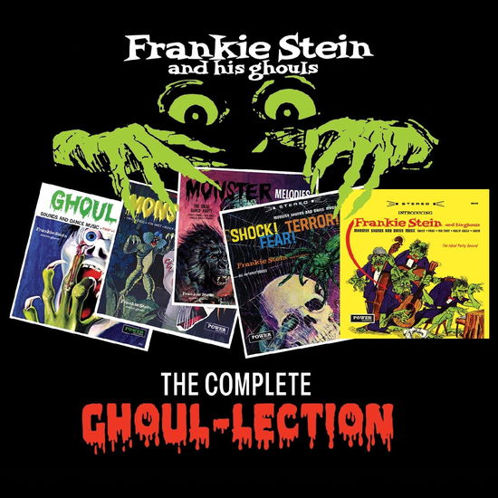 Cover for Frankie Stein and His Ghouls · The Complete Ghoul-lection (CD) (2024)