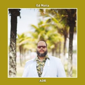 Cover for Ed Motta · Aor (LP) (2013)