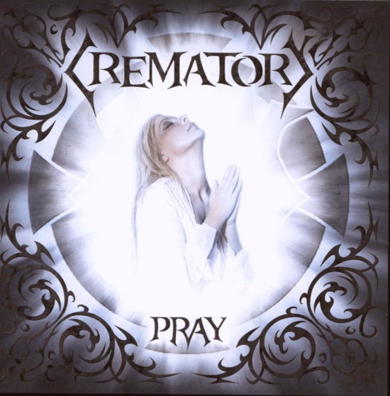 Pray - Crematory - Musiikki - Massacre Poland - 4028466105530 - perjantai 25. tammikuuta 2008