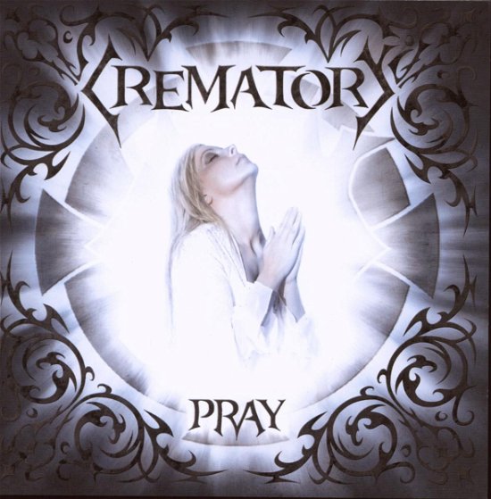 Cover for Crematory · Pray (CD) (2008)