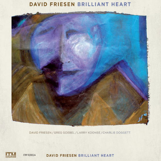 Brilliant Heart - David Friesen - Musik - ITM - 4250317473530 - 20. april 2018