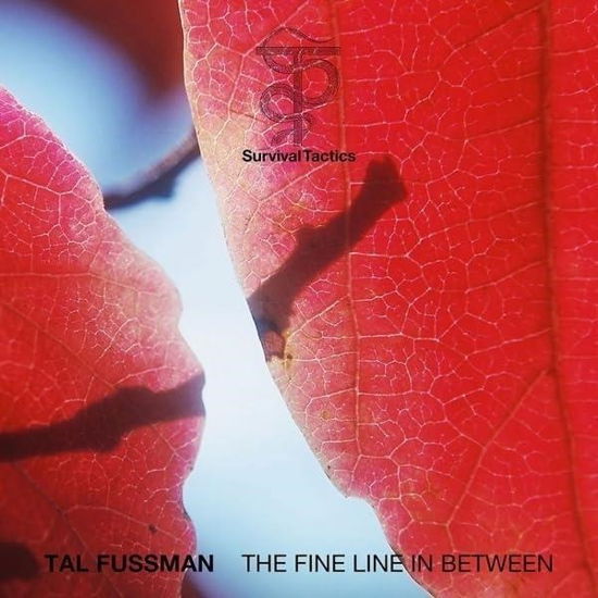 The Fine Line In Between - Tal Fussman - Music - SURVIVAL TACTICS - 4251804143530 - January 12, 2024