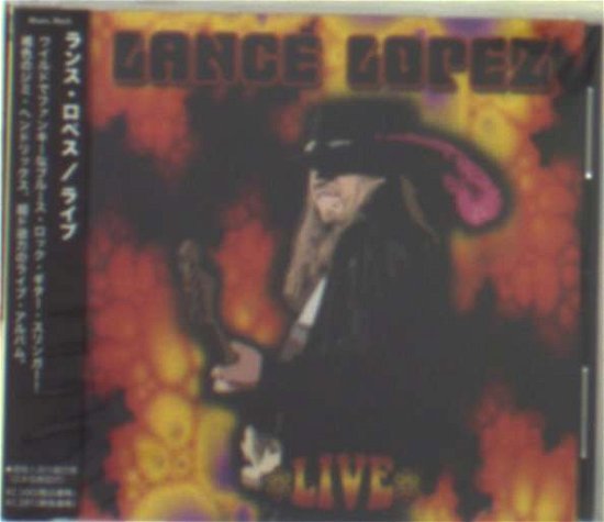 Cover for Lance Lopez · Live (CD) [Japan Import edition] (2007)
