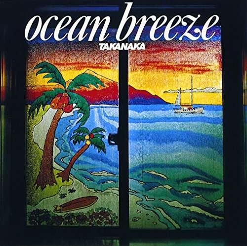 Cover for Masayoshi Takanaka · Ocean Breeze (CD) [Japan Import edition] (2013)