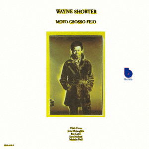 Moto Grosso Feio - Wayne Shorter - Musik - UNIVERSAL MUSIC JAPAN - 4988031580530 - 25. august 2023