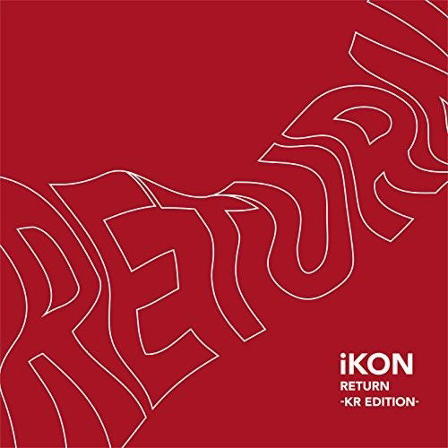 Return - Ikon - Music - AVEX - 4988064586530 - March 14, 2018