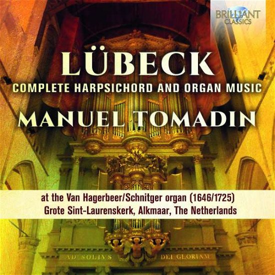 Complete Harpsichord & Organ Music - Lubeck / Tomadin - Musikk - BRILLIANT CLASSICS - 5028421954530 - 27. juli 2018