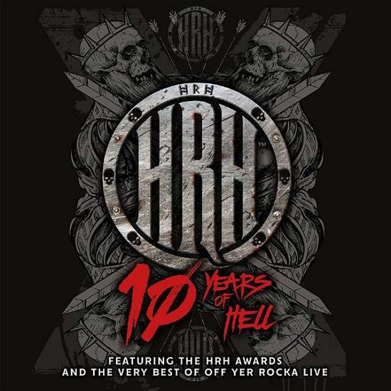 10 Years Of Hell - Hard Rock Hell - Películas - OFF YER ROCKA RECORDINGS - 5055664100530 - 8 de junio de 2018