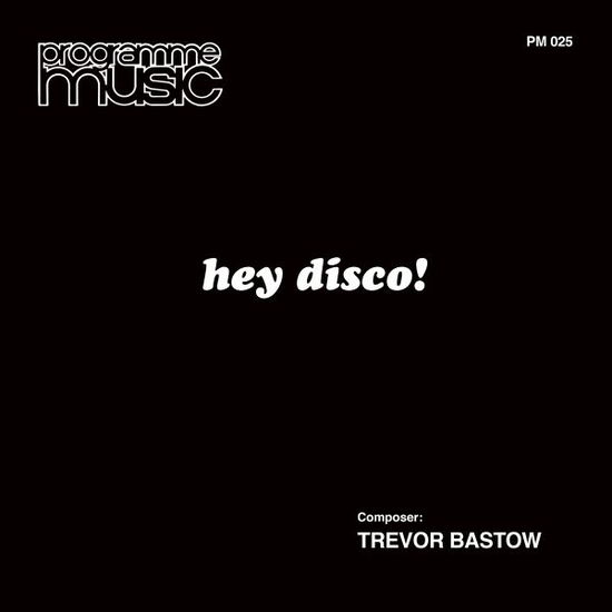 Cover for Trevor Bastow · Hey Disco! (LP) (2021)