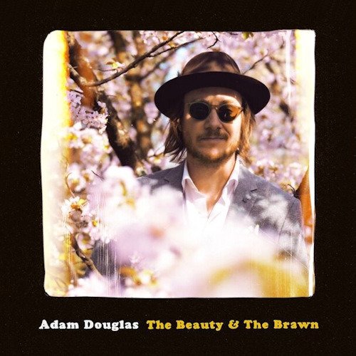 Beauty & The Brawn - Adam Douglas - Muziek - MUSIKKOPERATORE - 7072588003530 - 29 november 2018