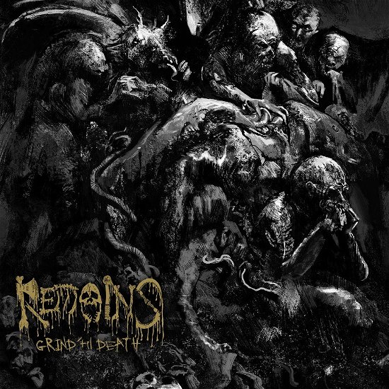 Cover for Remains · Grind 'til Death (CD) (2022)