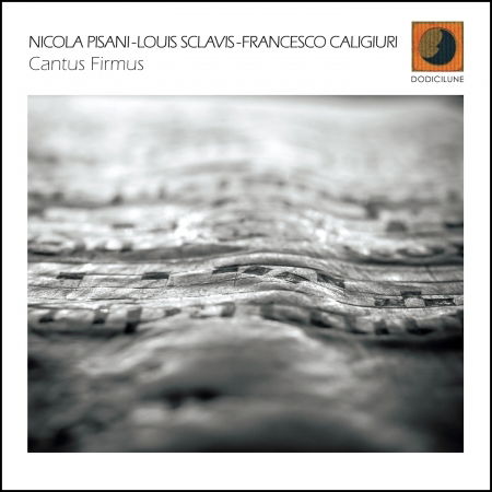 Cover for Nicola Pisani &amp; Louis Sclavis · Cantus Firmus (CD) (2023)