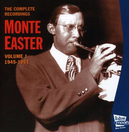 Complete Recordings Vol.1 - Monte Easter - Muzyka - BLUE MOON - 8427328060530 - 6 lutego 2007