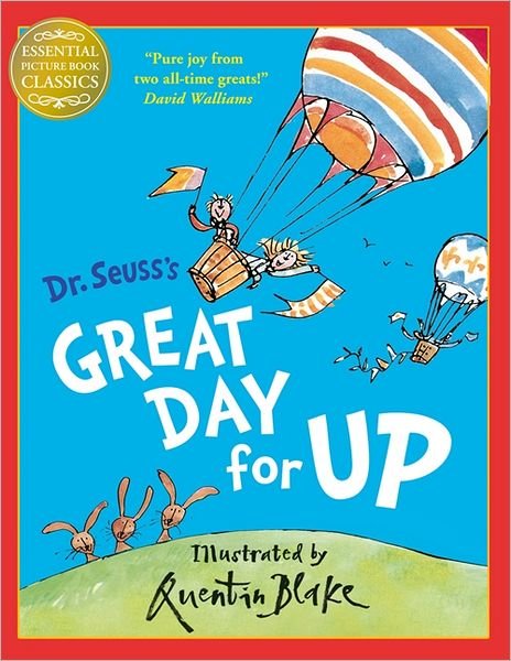 Cover for Dr. Seuss · Great Day for Up - Dr. Seuss (Paperback Bog) [Essential Picture Book Classics edition] (2012)