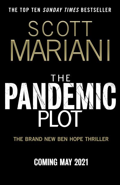 The Pandemic Plot - Ben Hope - Scott Mariani - Books - HarperCollins Publishers - 9780008365530 - May 13, 2021