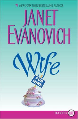 Cover for Janet Evanovich · Wife for Hire LP (Taschenbuch) [Lrg edition] (2007)