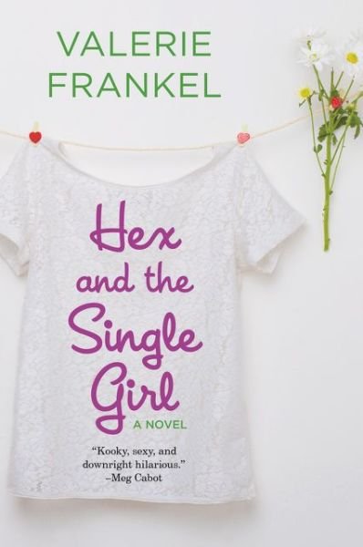 Cover for Valerie Frankel · Hex and the Single Girl (Paperback Bog) (2015)