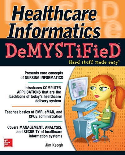 Cover for Jim Keogh · Healthcare Informatics DeMYSTiFieD (Paperback Book) [Ed edition] (2014)