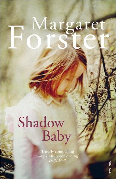 Cover for Margaret Forster · Shadow Baby (Taschenbuch) (2012)