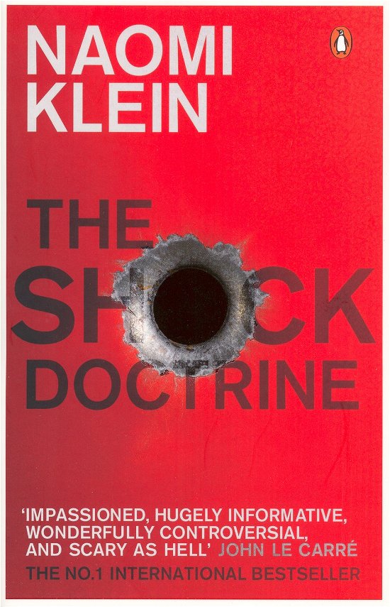Cover for Naomi Klein · The Shock Doctrine: The Rise of Disaster Capitalism (Paperback Book) (2008)