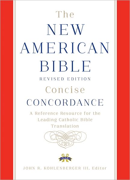 Cover for Confraternity of Christian Doctrine · New American Bible Revised Edition Concise Concordance (Innbunden bok) [Revised edition] (2012)