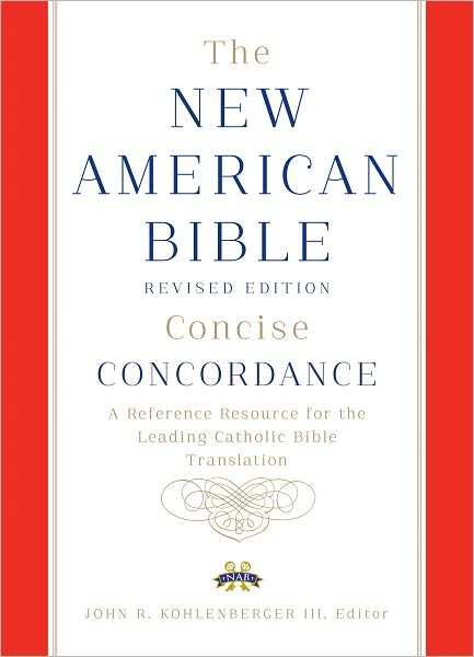 Cover for Confraternity of Christian Doctrine · New American Bible Revised Edition Concise Concordance (Gebundenes Buch) [Revised edition] (2012)