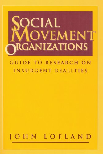 Cover for John Lofland · Social Movement Organizations: Guide to Research on Insurgent Realities - Social Problems &amp; Social Issues (Paperback Book) (1996)