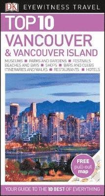 Cover for DK Eyewitness · DK Eyewitness Top 10 Travel Vancouver a (Book) (2018)