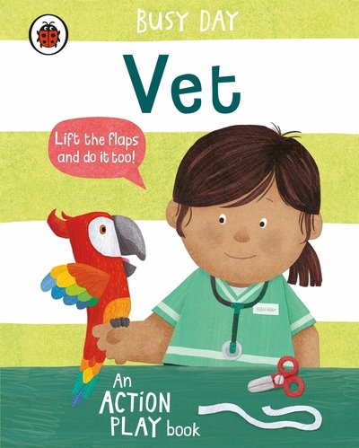 Cover for Dan Green · Busy Day: Vet: An action play book - Busy Day (Kartongbok) (2020)