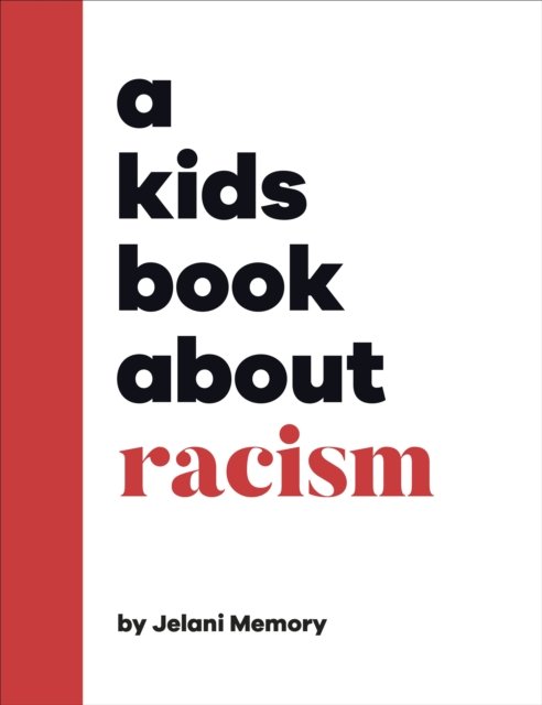 Cover for Jelani Memory · A Kids Book About Racism - A Kids Book (Hardcover Book) (2023)