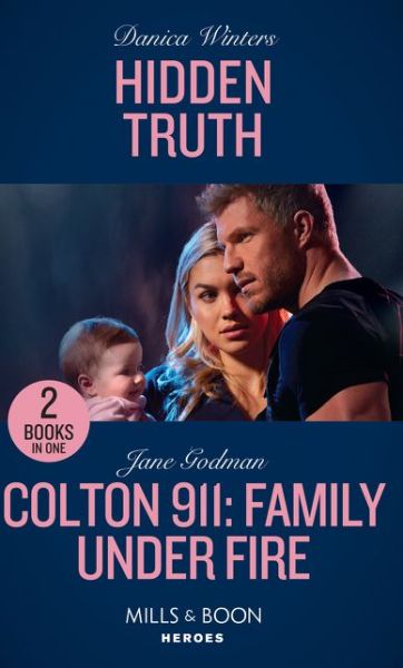 Cover for Danica Winters · Hidden Truth / Colton 911: Family Under Fire: Hidden Truth (Stealth) / Colton 911: Family Under Fire (Colton 911) (Paperback Book) (2019)