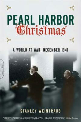 Cover for Stanley Weintraub · Pearl Harbor Christmas: A World at War, December 1941 (Paperback Book) [First Trade Paper edition] (2012)