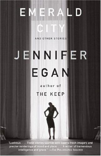 Cover for Jennifer Egan · Emerald City (Paperback Bog) [Reprint edition] (2007)