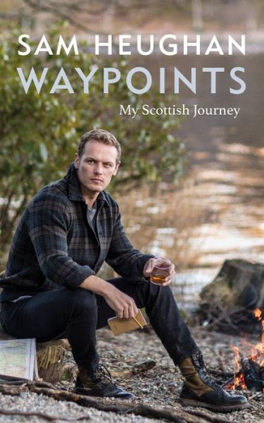 Cover for Sam Heughan · Waypoints (Gebundenes Buch) (2022)