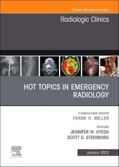 Cover for Hot Topics in Emergency Radiology, An Issue of Radiologic Clinics of North America - The Clinics: Radiology (Hardcover Book) (2022)