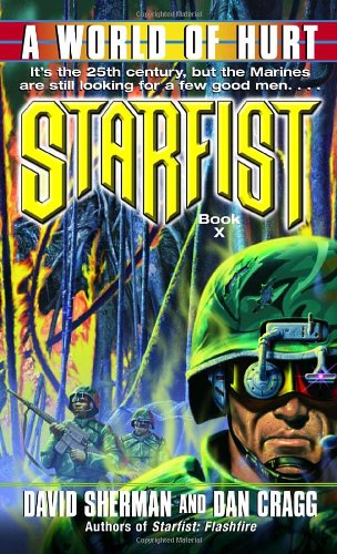 Cover for David Sherman · Starfist: A World of Hurt - Starfist (Paperback Book) (2005)