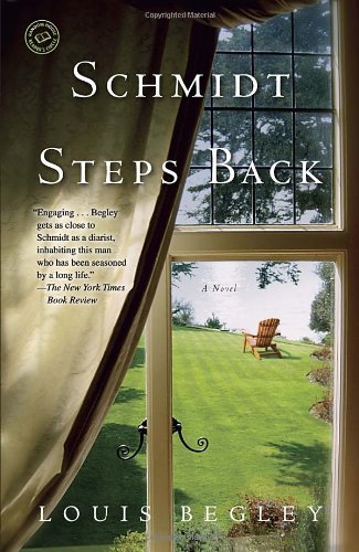Cover for Louis Begley · Schmidt Steps Back: a Novel (Paperback Book) (2013)