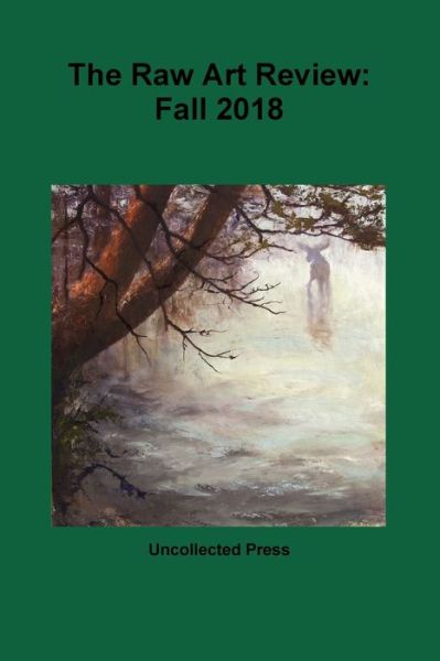Cover for Uncollected Press · Raw Art Review (Book) (2019)