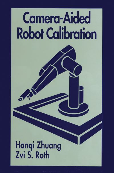 Cover for Hangi Zhuang · Camera-Aided Robot Calibration (Paperback Book) (2020)