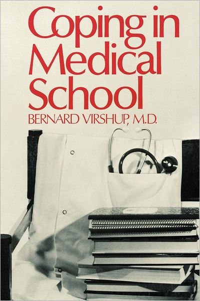 Cover for Bernard Virshup · Coping in Medical School (Gebundenes Buch) (1986)