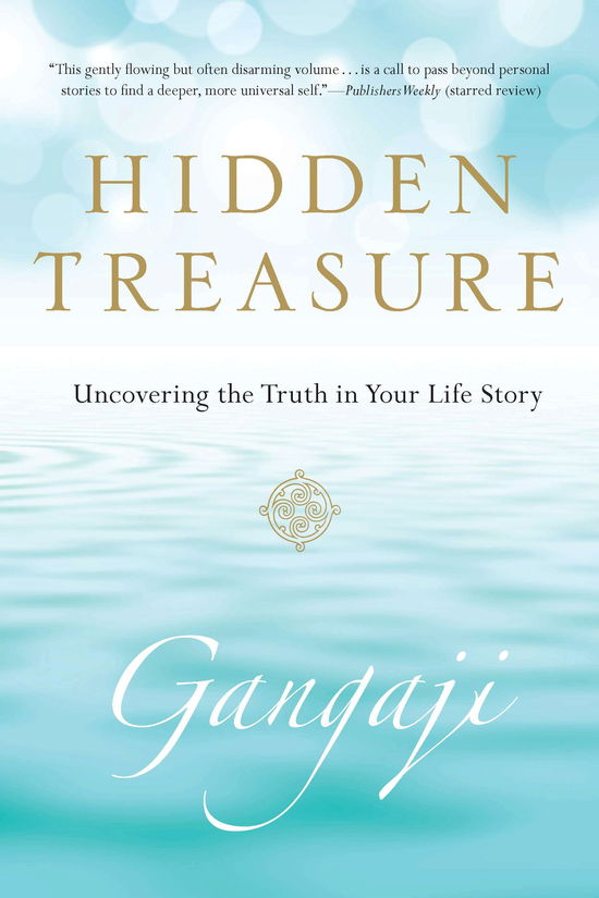 Cover for Gangaji · Hidden Treasure: Uncovering the Truth in Your Life Story (Paperback Book) (2012)