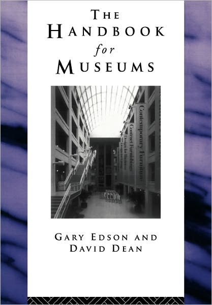 Cover for David Dean · Handbook for Museums - Heritage: Care-Preservation-Management (Paperback Book) (1996)